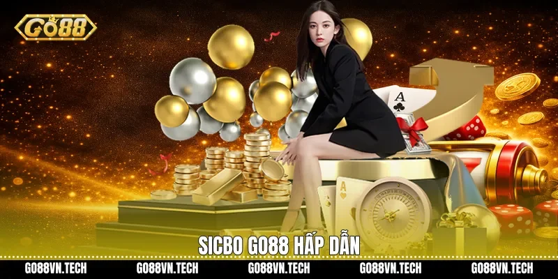 Sicbo Go88 - Trải Nghiệm Xúc Xắc Kịch Tính Và Hấp Dẫn 2 Sicbo Go88 hấp dẫn